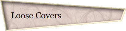 Loose Covers